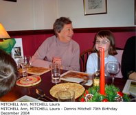 MITCHELL Ann, MITCHELL Laura - Dennis Mitchell 70th Birthday December 2004