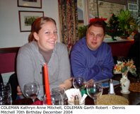COLEMAN Kathryn Anne Mitchell, COLEMAN Garth Robert - Dennis Mitchell 70th Birthday December 2004