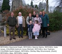 MITCHELL Raymond Hugh, MITCHELL Dennis Henry, MITCHELL Julie Jones, COLEMAN Kathryn Anne Mitchell, MITCHELL Ann Todman, COLEMAN Garth Robert, MITCHELL Shirley May Drummond, (front) MITCHELL Alex, MITCHELL Laura